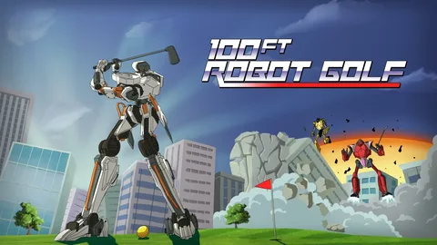 100ft Robo-Golf. Безудержное веселье в робо-спорте.