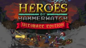 Heroes of Hammerwatch: Ultimate Edition. Обзор игры в 2024 году.